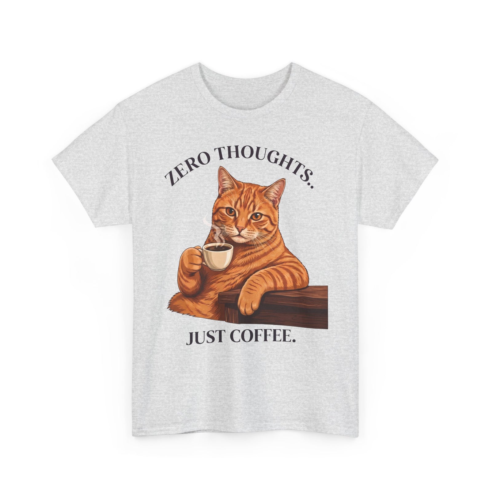 Zero Thoughts Just Coffee T-Shirt — Funny Orange Cat Morning Tee