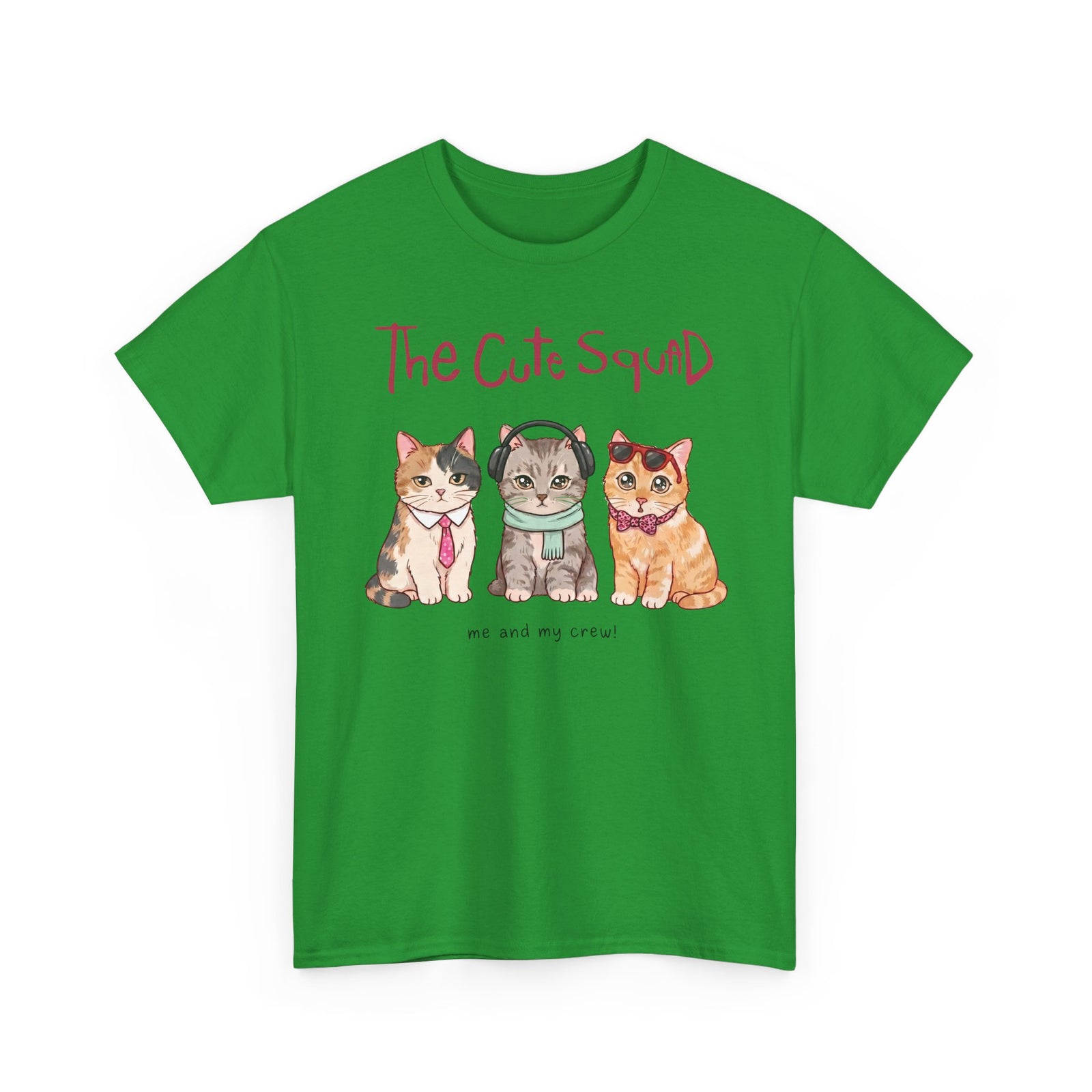 The Cute Squad Cat T-Shirt — Funny Me and My Crew Kittens Tee