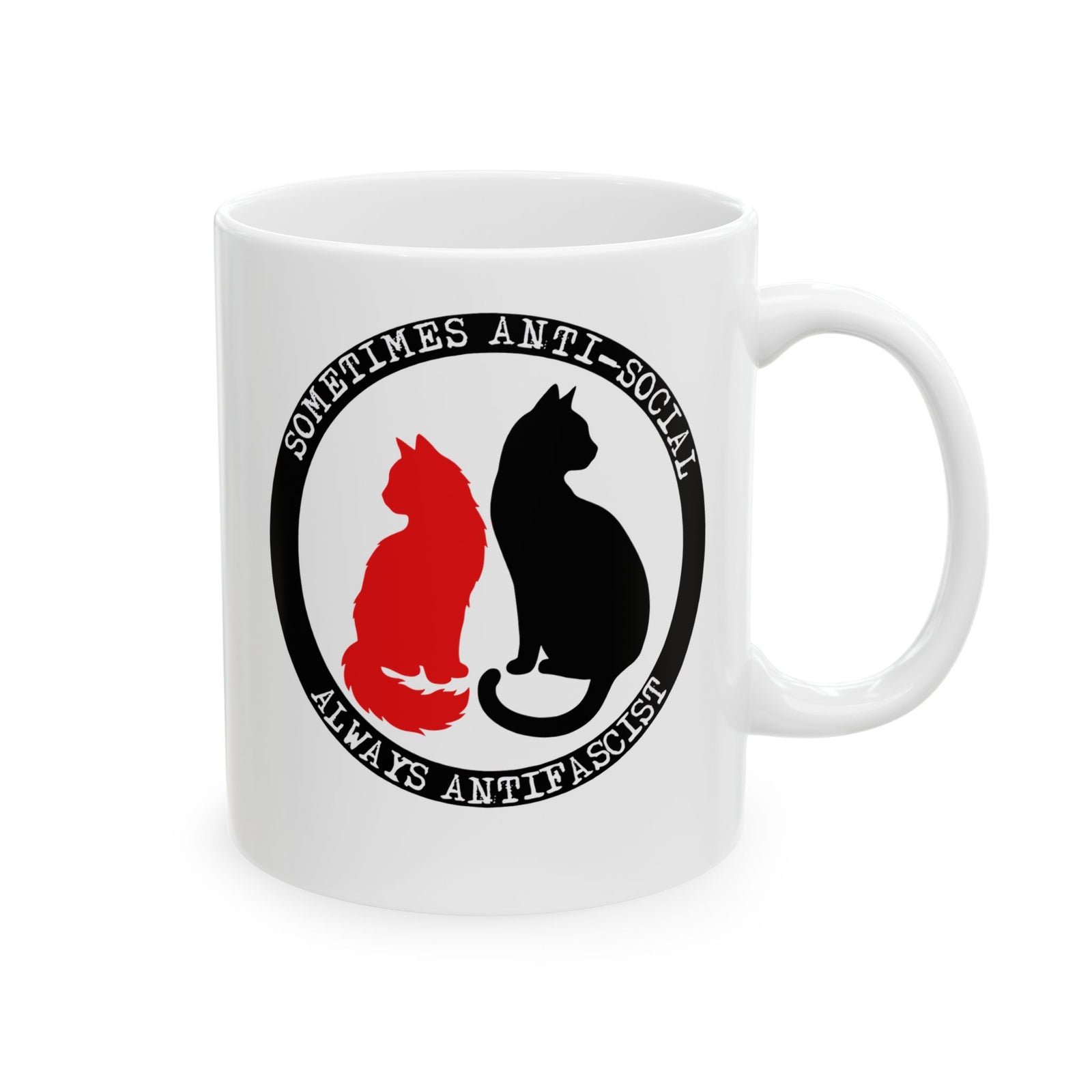 Sometimes Anti-Social, Always Antifascist Ceramic Mug