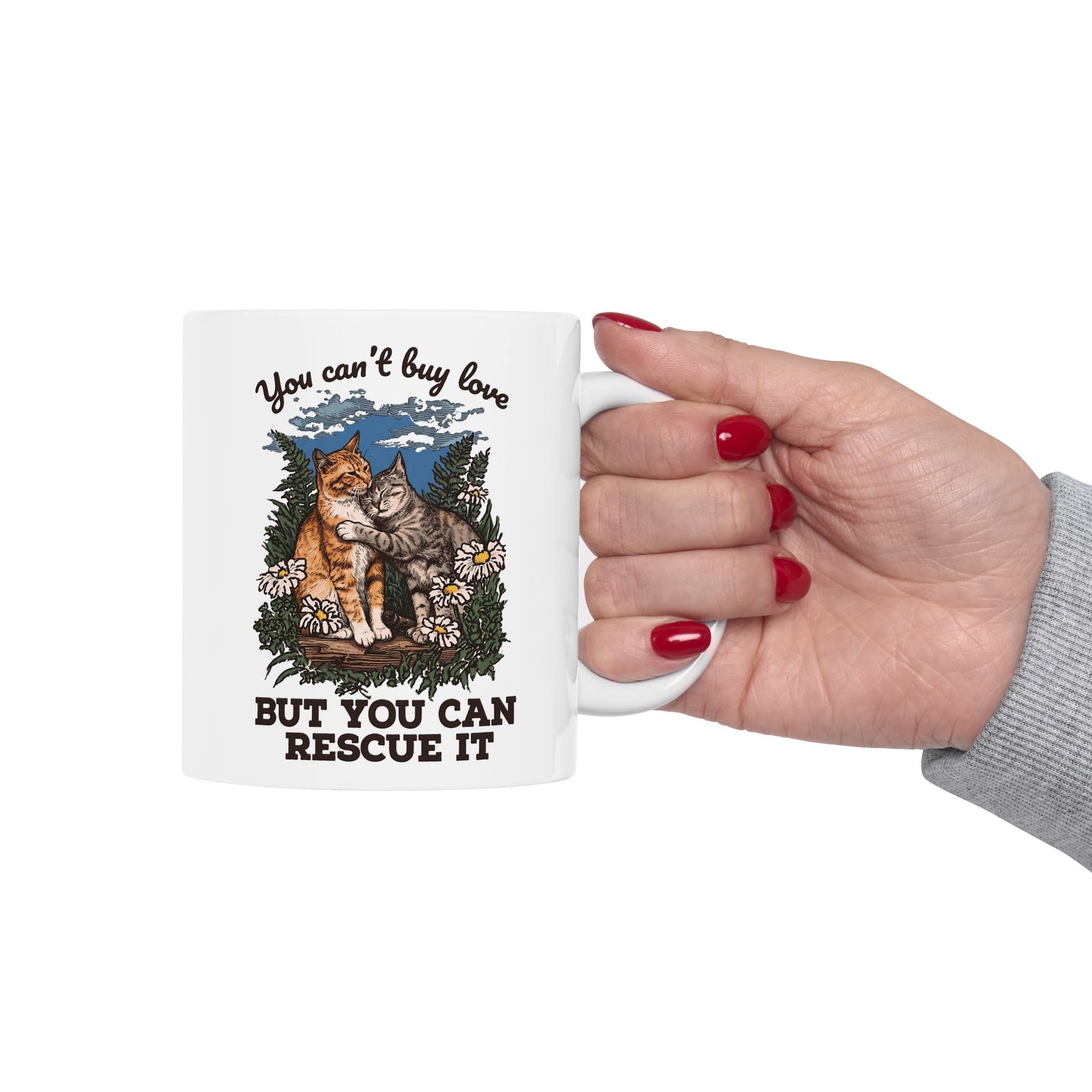 You Can't Buy Love Ceramic Mug — Sweet Rescue Cats Adoption Graphic Mug