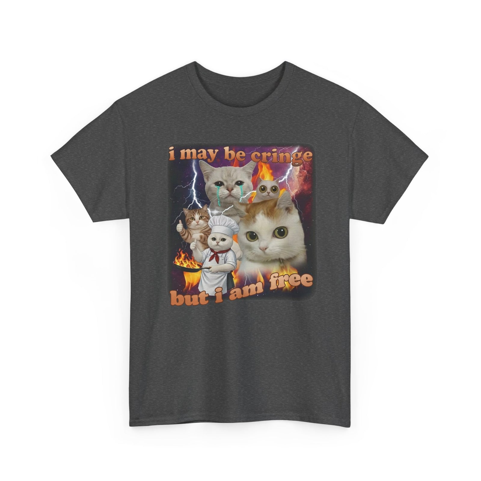 "I May Be Cringe But I Am Free" T-Shirt — Funny Self-Expression Tee