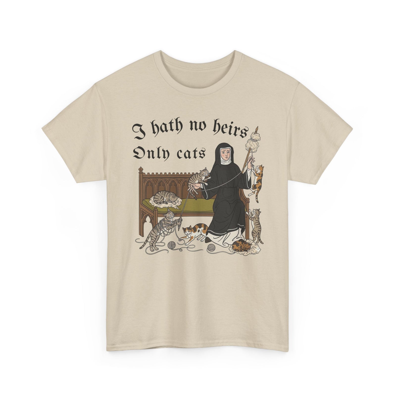 I Hath No Heirs, Only Cats T-Shirt