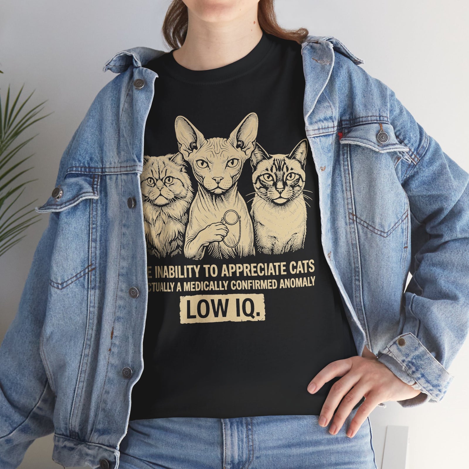 Cat Lover Graphic Tee — "The Inability to Appreciate Cats is Actually a Medically Confirmed Anomaly: Low IQ"
