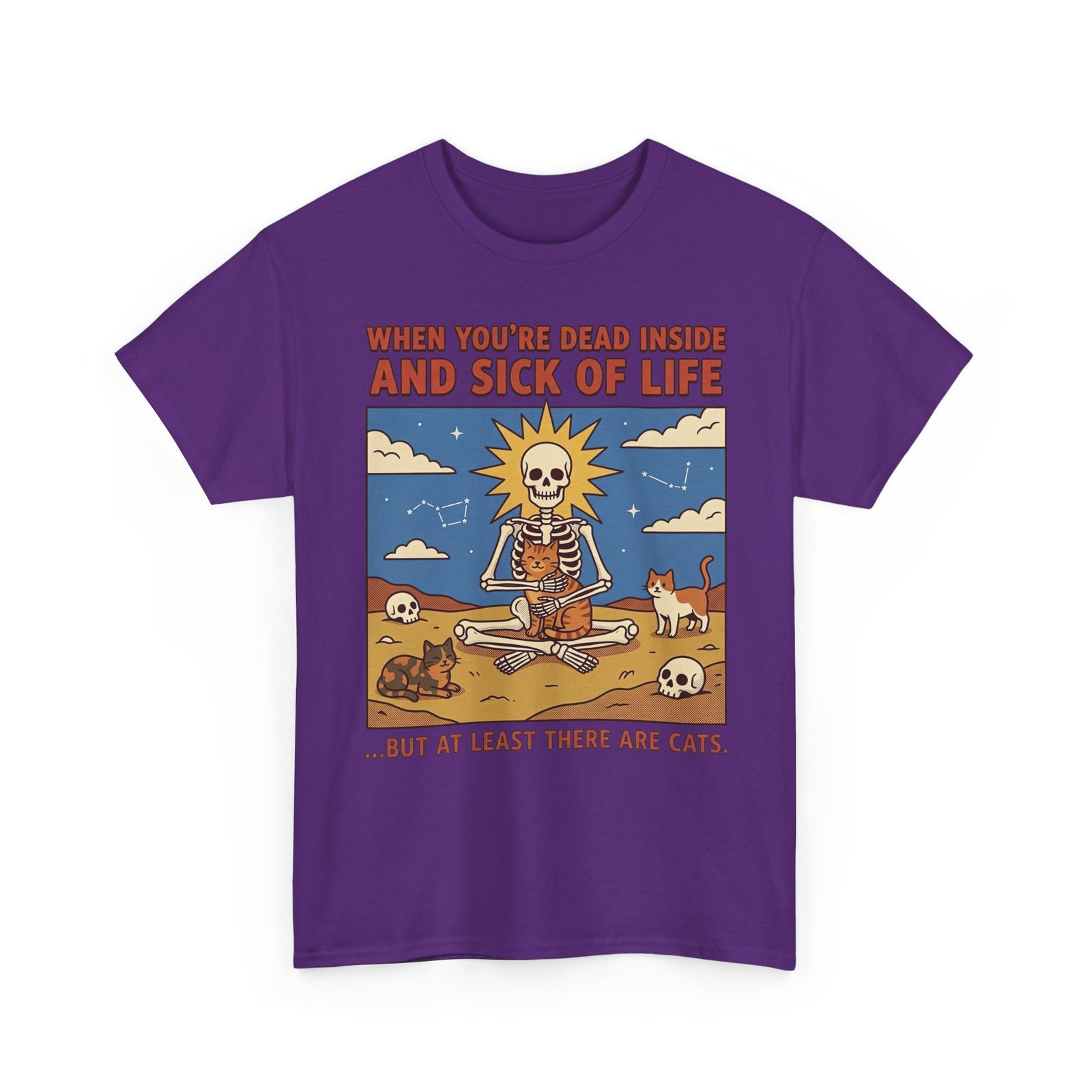 Funny Cat T-Shirt — "When You're Dead Inside But At Least There Are Cats"