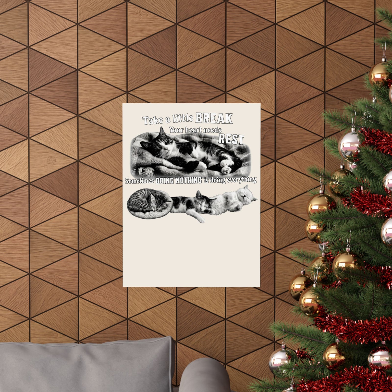 Sometimes Doing Nothing Is Doing Everything Cat Poster — Take A Little Break Poster