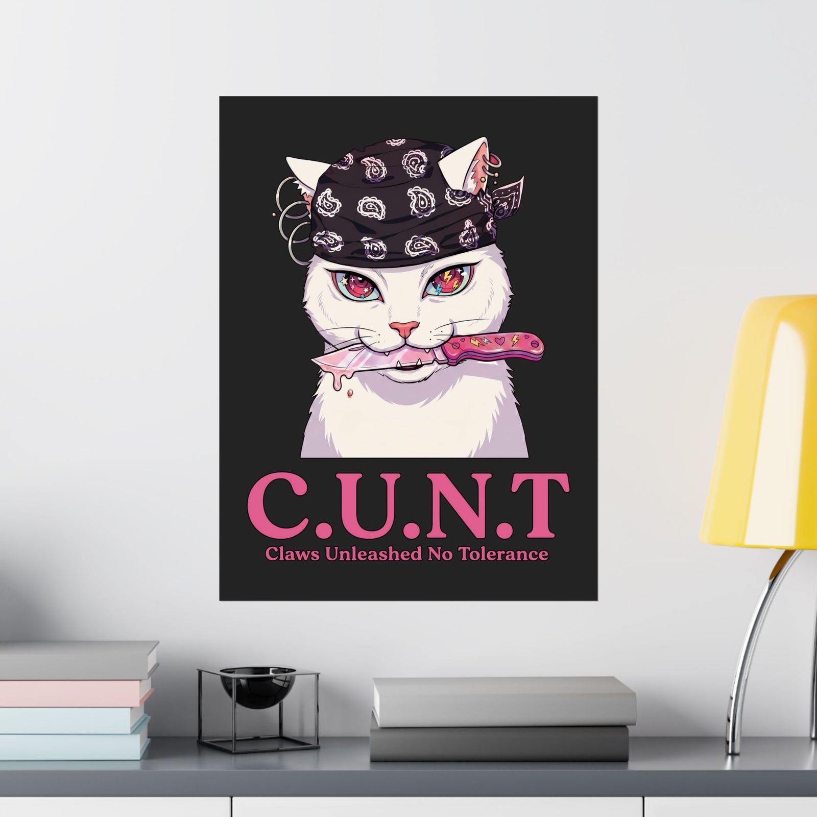 C.U.N.T Acronym Cat Poster — Sassy Feline Rebellious Streetwear