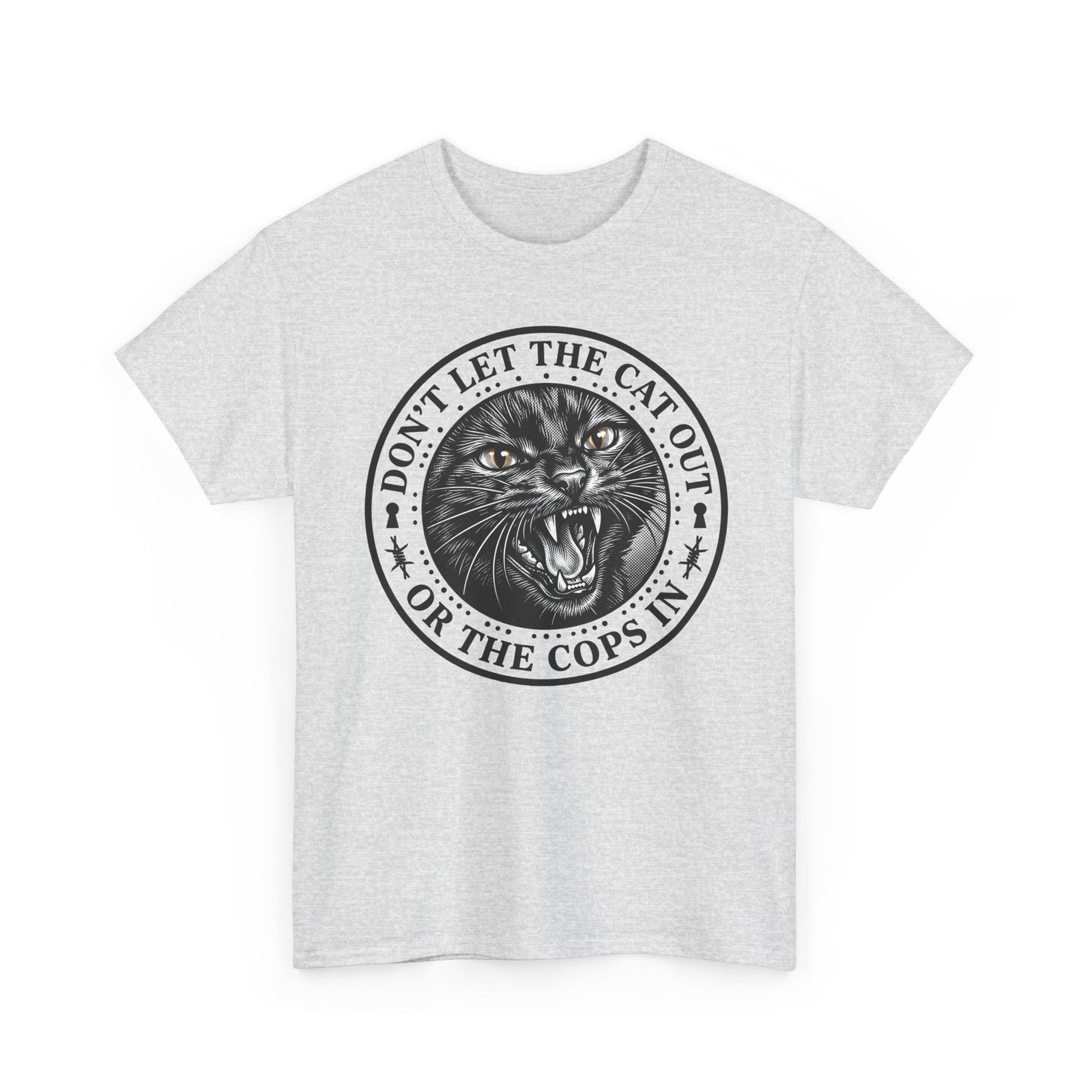 Don't Let The Cat Out T-Shirt — Funny Cat Lover Tee