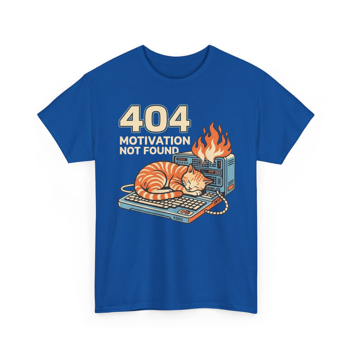 404 Motivation Not Found T-Shirt — Funny Cat Sleeping on Flaming Computer Tee