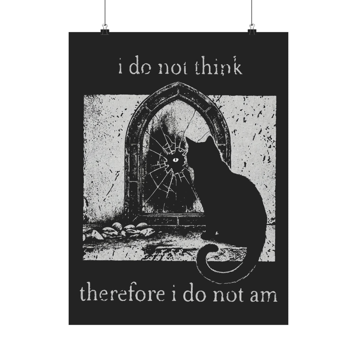 Vintage Black Cat Poster — "I Do Not Think Therefore I Do Not Am"