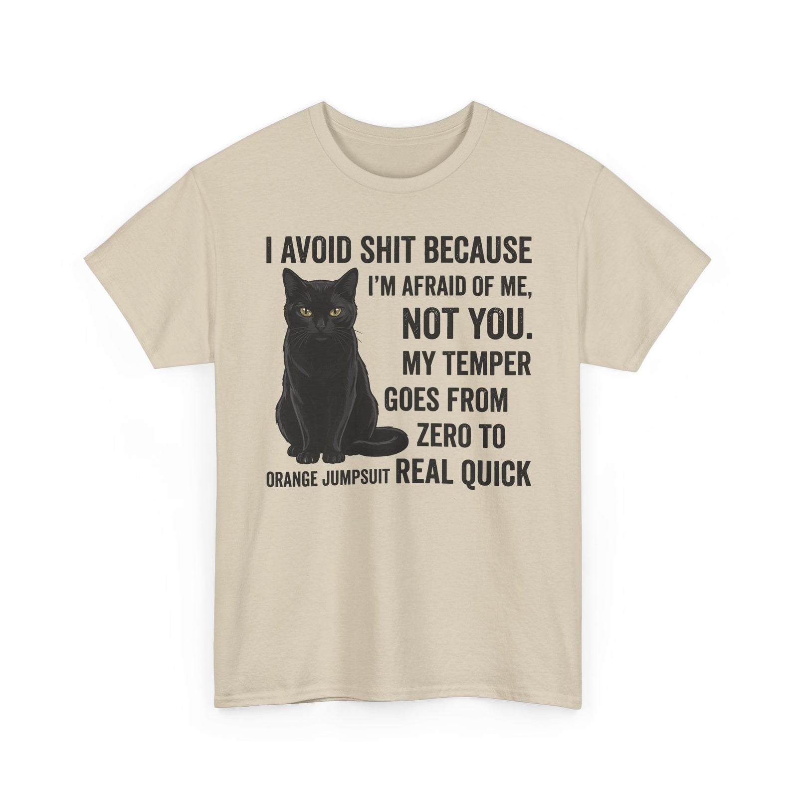 Cat Attitude T‑Shirt — "I Avoid Shit Because I’m Afraid of Me" Graphic Tee