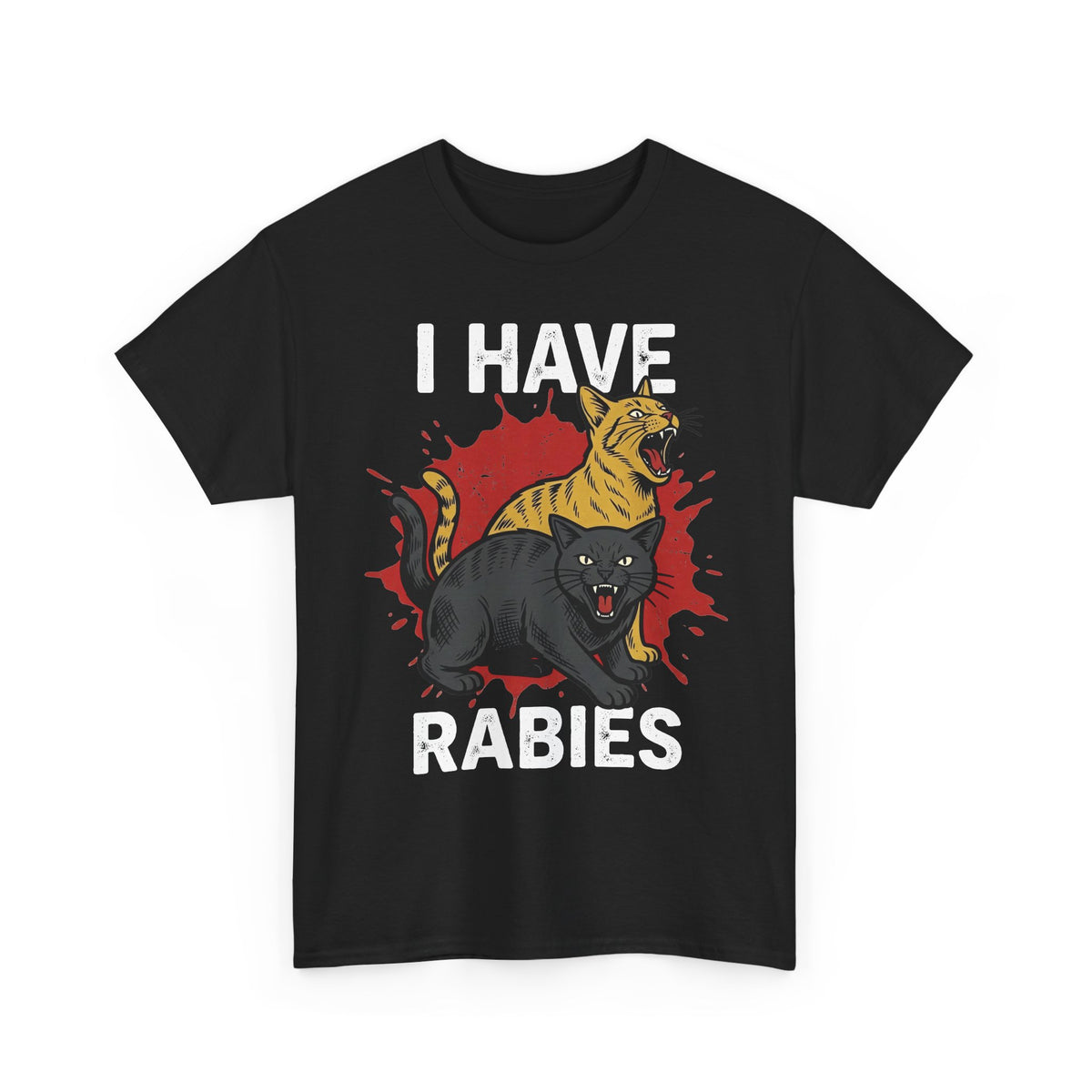 I Have Rabies T-Shirt — Funny Scared Cat Graphic Tee