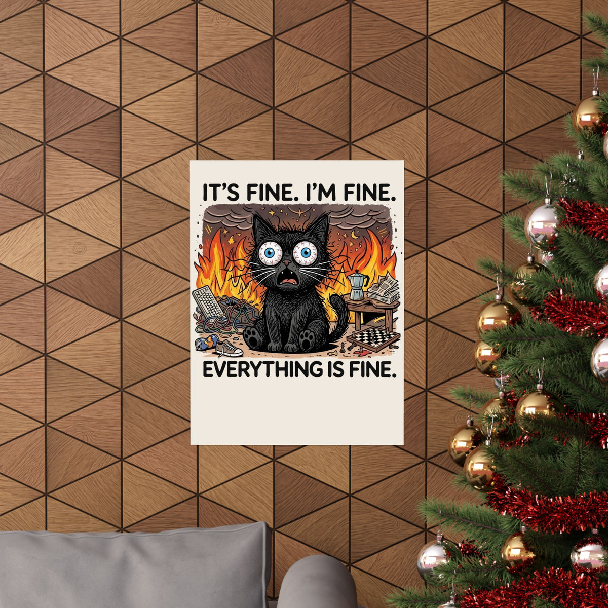 It's Fine I'm Fine Cat Poster