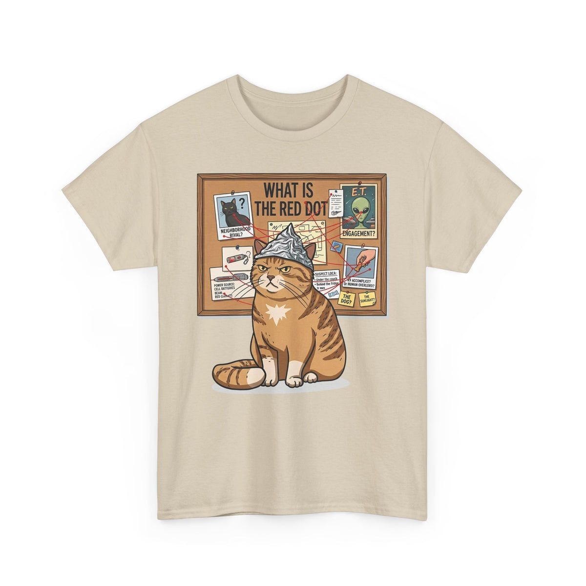 Funny Cat Conspiracy Tee "What Is The Red Dot?" Laser Pointer Humor