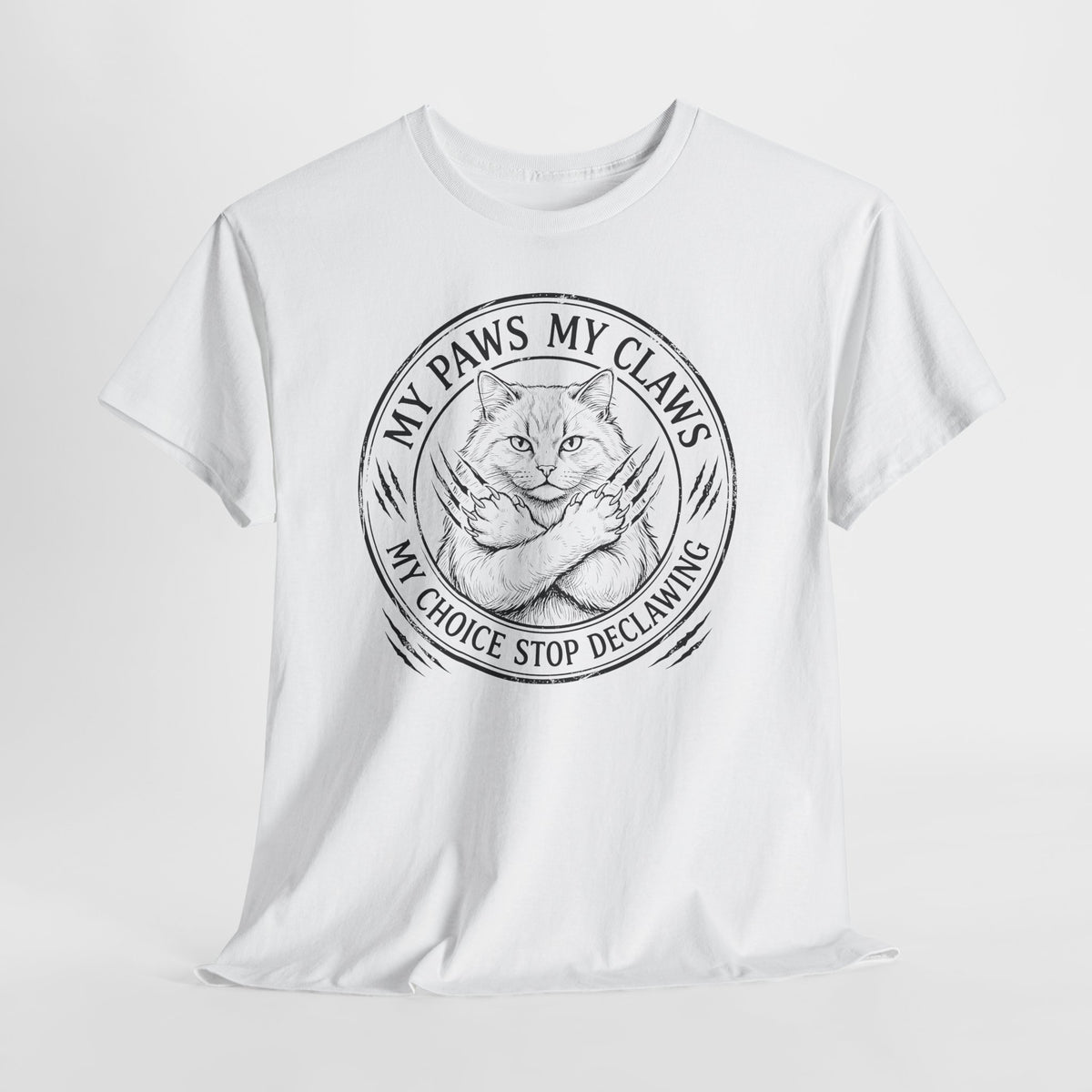 Cat Pride T-Shirt — “My Paws My Claws, My Choice Stop Declawing” Graphic Tee