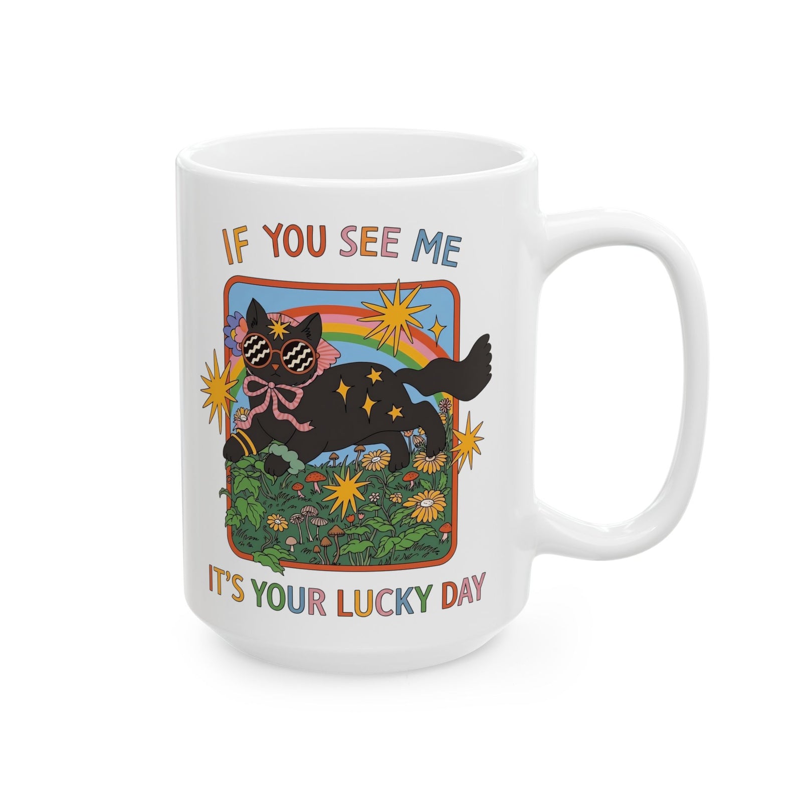If You See Me It's Your Lucky Day Ceramic Mug — Retro Groovy Black Cat Rainbow Graphic Mug