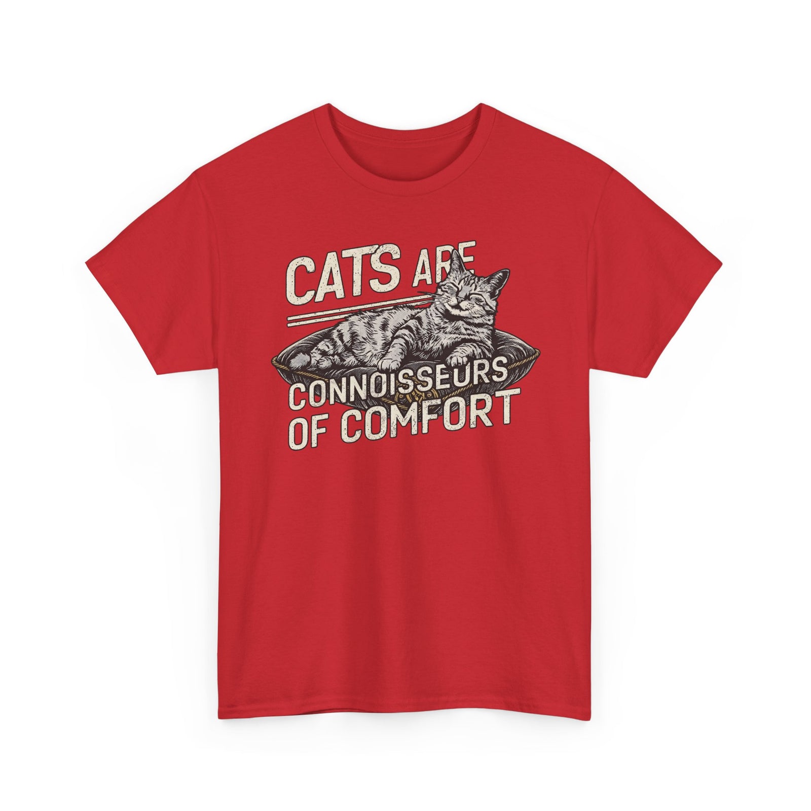 Cats Are Connoisseurs of Comfort T-Shirt