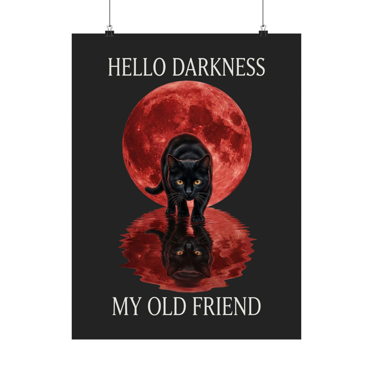 Hello Darkness My Old Friend Black Cat Poster