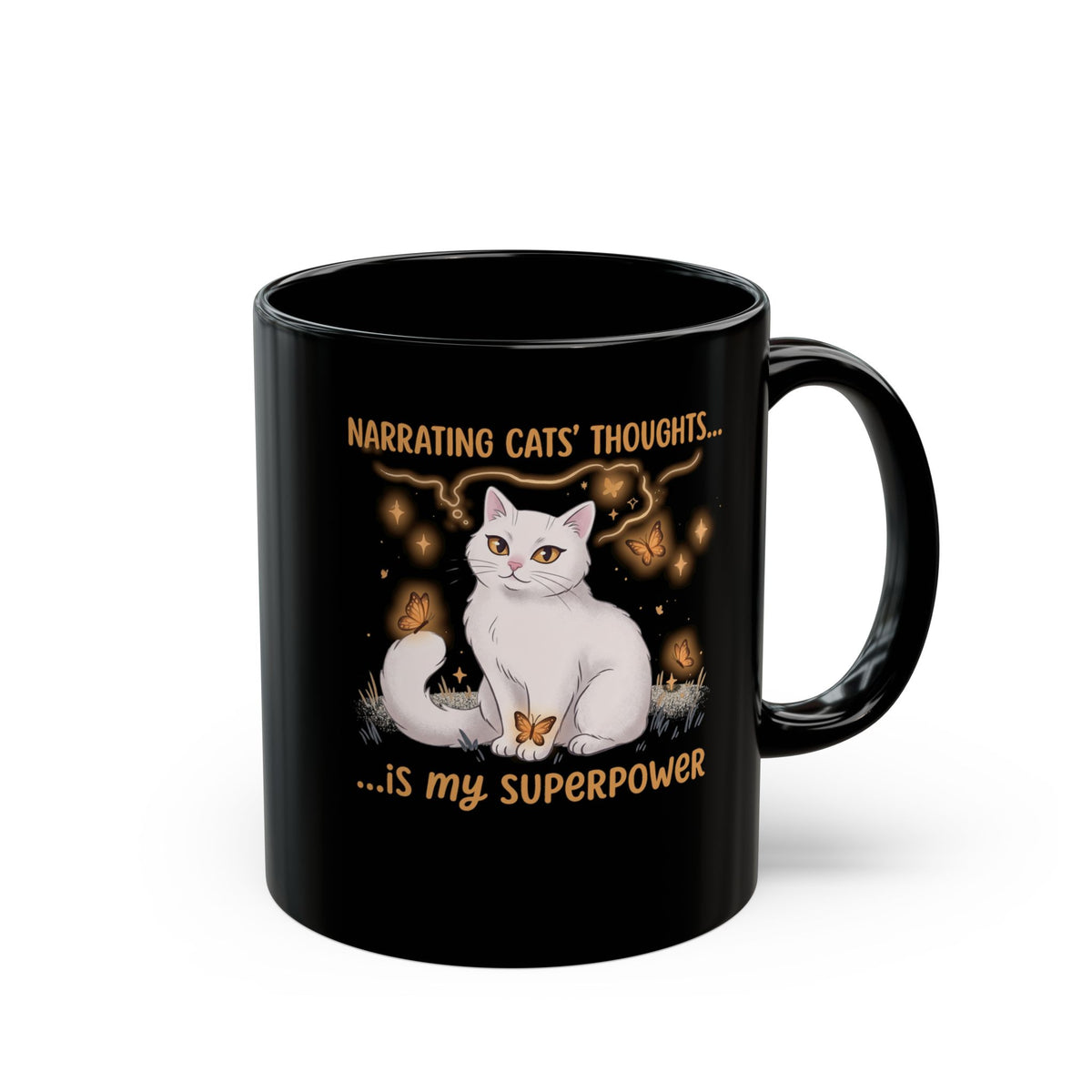 Narrating Cats' Thoughts Black Mug — "My Superpower" Cat Lover Mug