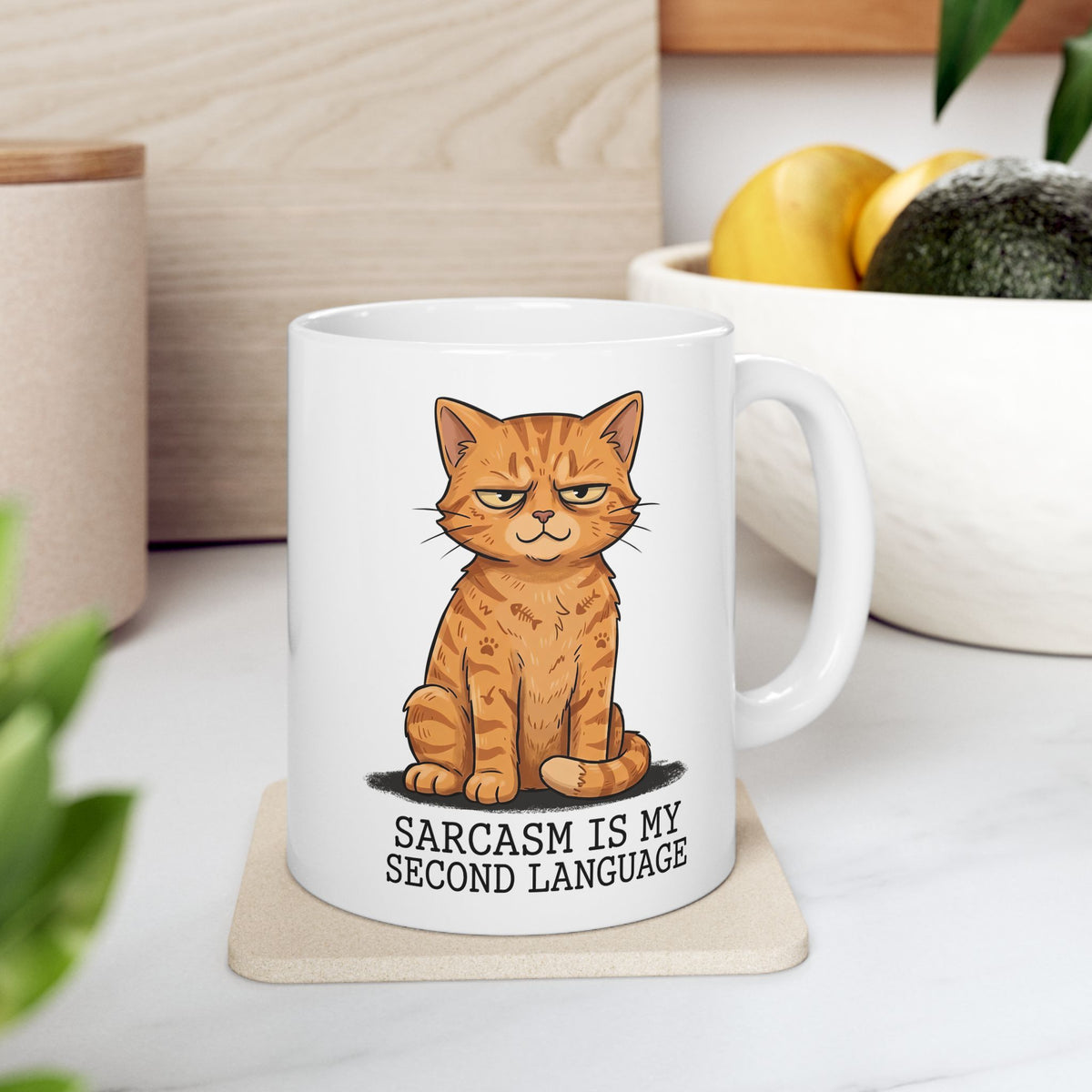 Sarcasm Is My 2nd Language Catitude Ceramic Mug