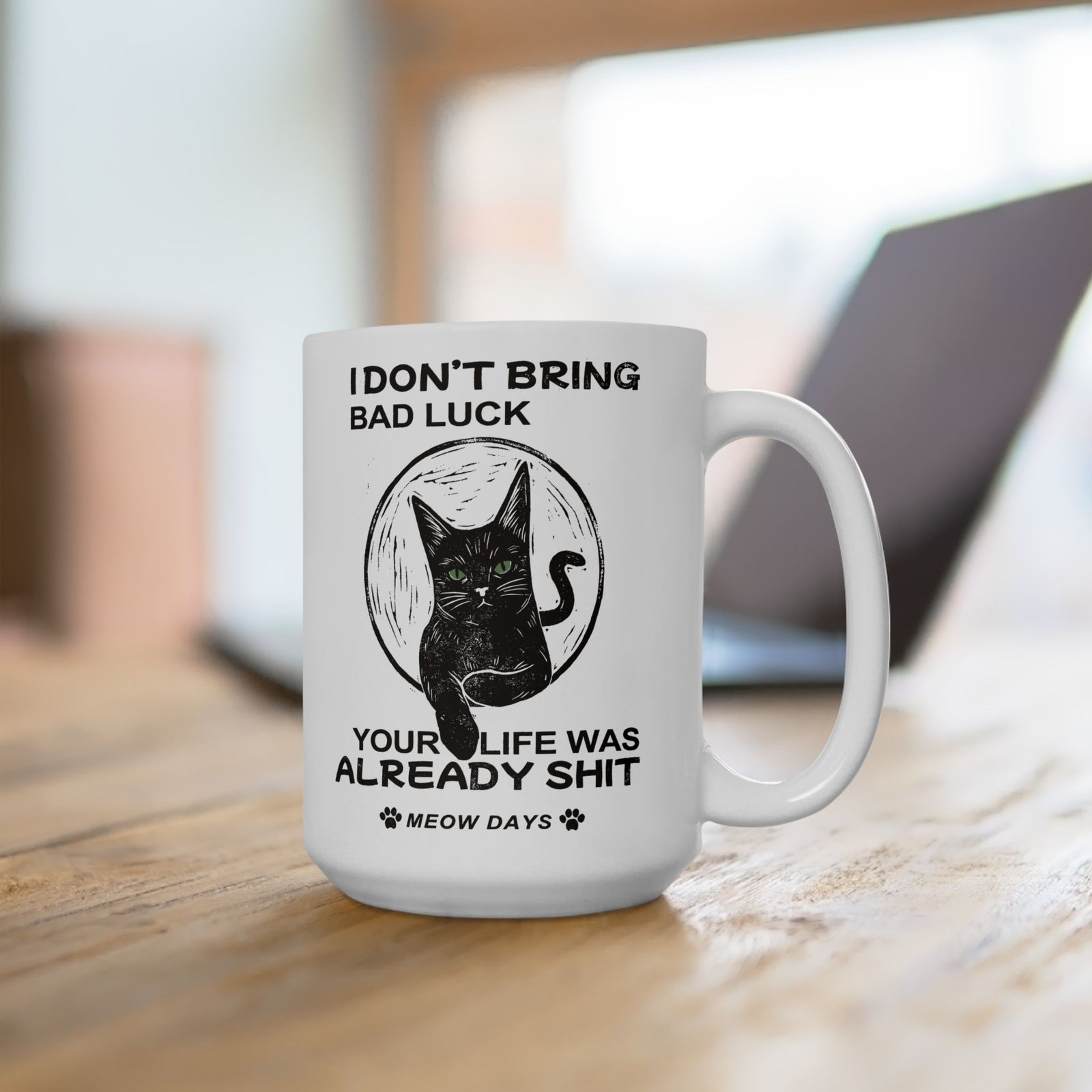 Black Cats Don't Bring Bad Luck Ceramic Mug — Cute Witchy Cat Mug for Cat Lovers