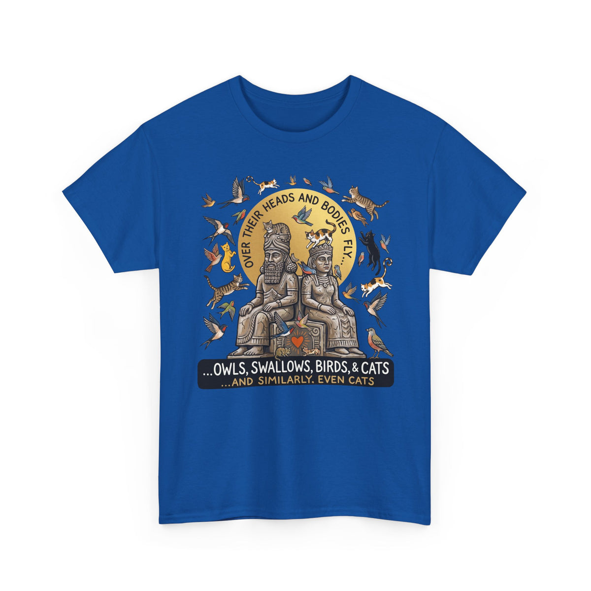 Birds & Cats Graphic T-Shirt — "Over Their Heads and Bodies Fly"