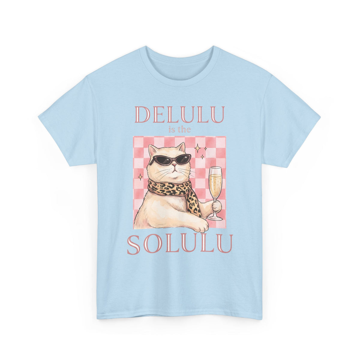 Delulu Is The Solulu T-Shirt — Funny Sassy Cat Champagne Graphic Tee