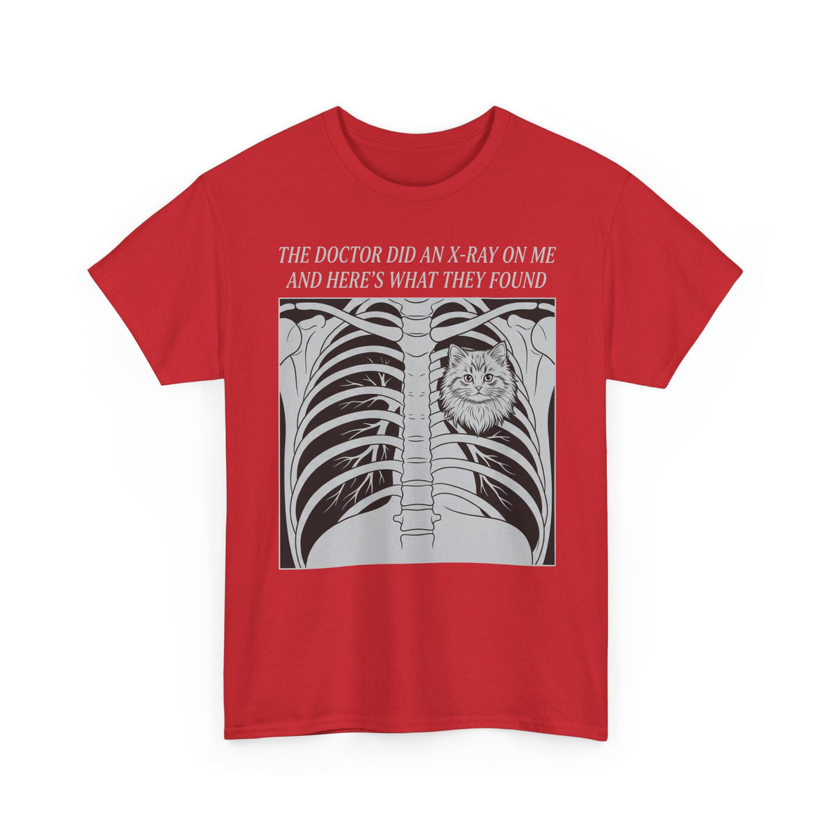 Cat X-Ray Graphic Tee — "The Doctor Did an X-Ray on Me and Here’s What They Found"