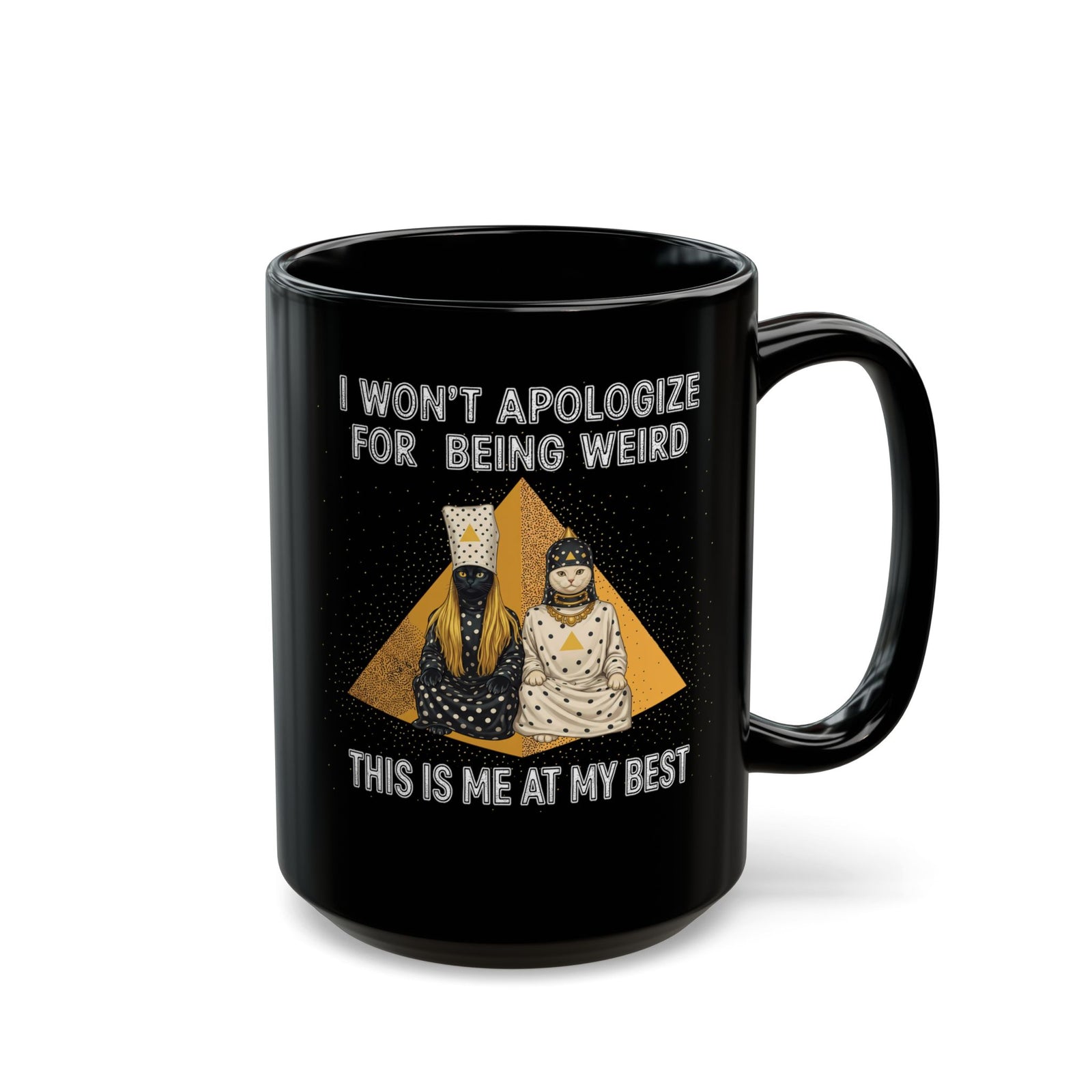 I Won't Apologize For Being Weird Black Mug — Surreal Retro Cult Cats Graphic