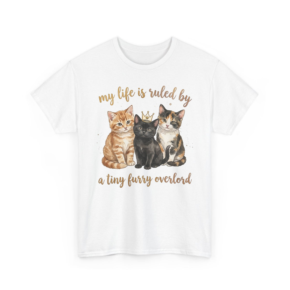 My Life Is Ruled By A Tiny Furry Overlord Cute Kitten Tee