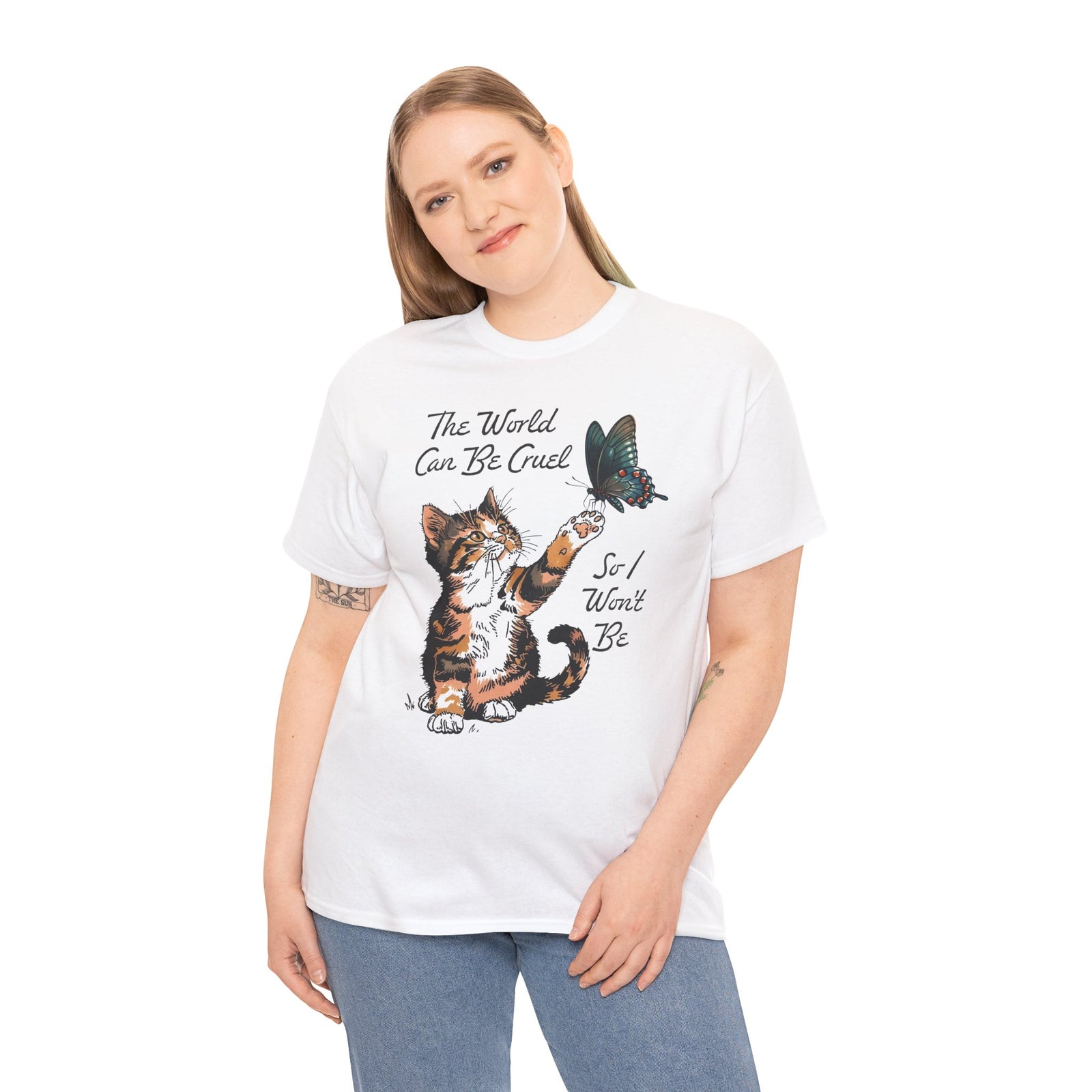 'The world can be cruel So I won't be' Cat Lovers T-Shirt — Kindness Message Tee