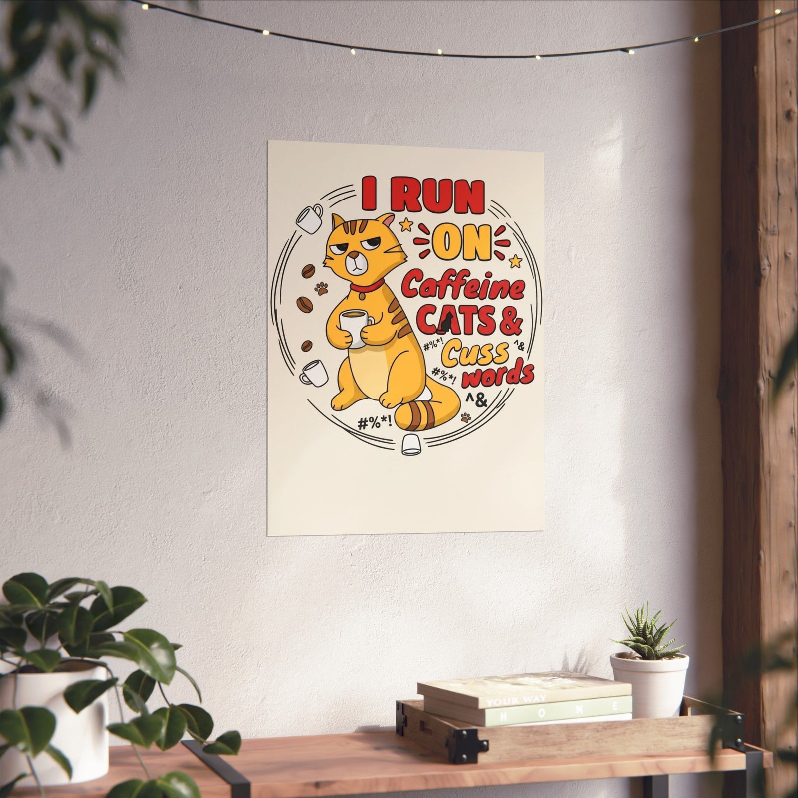 Caffeine, Cats & Cuss Words Poster Funny Cat Lover Coffee Poster