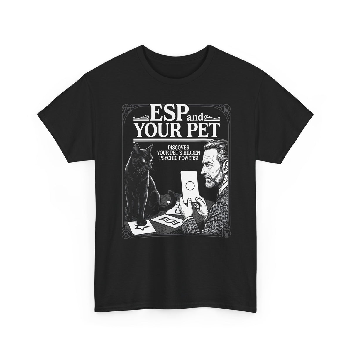 ESP &amp; Your Pet Cat T-Shirt — Psychic Cat Lover Tee