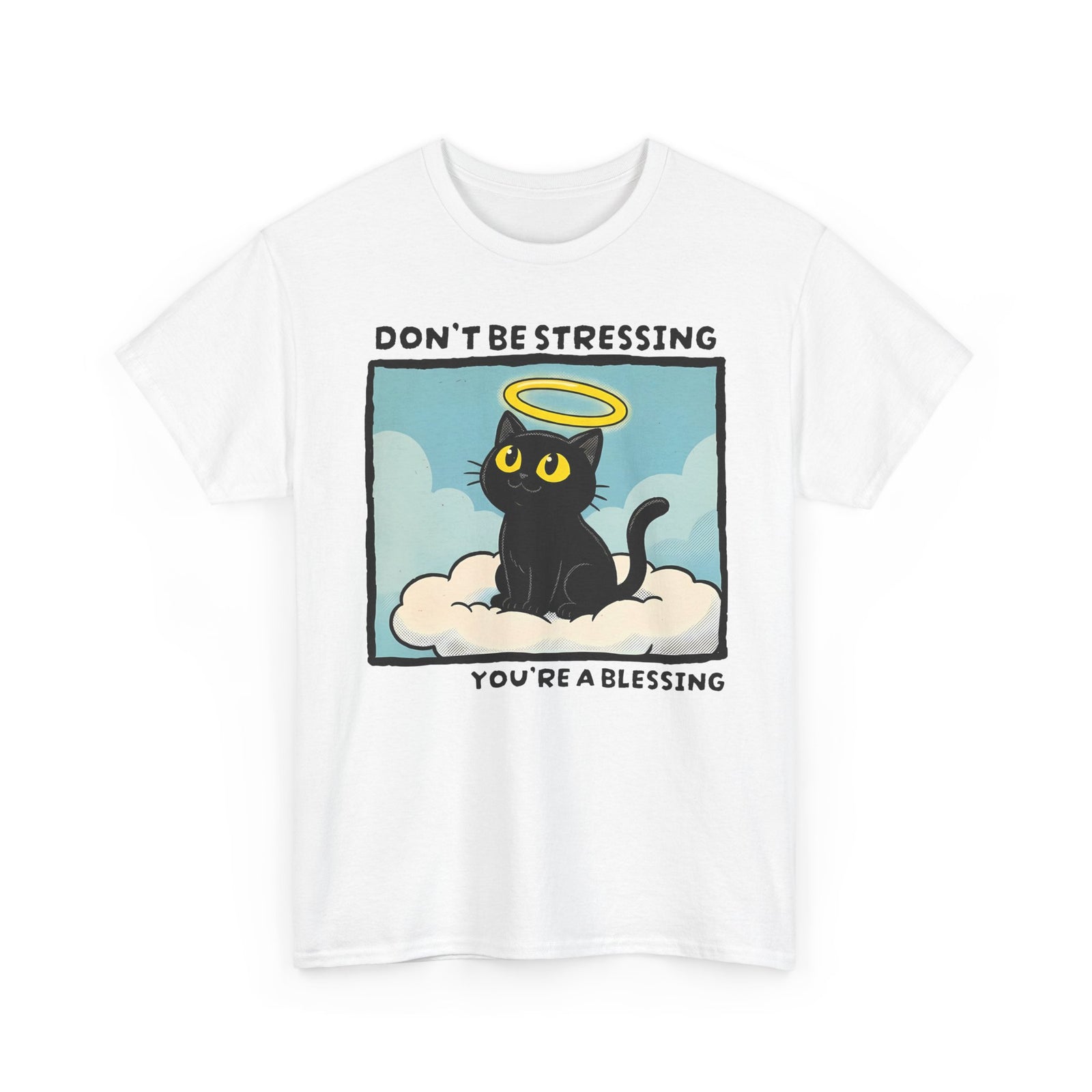 Funny Black Cat Angel T-Shirt “Don’t Be Stressing You’re a Blessing” Cute Cat Graphic Tee