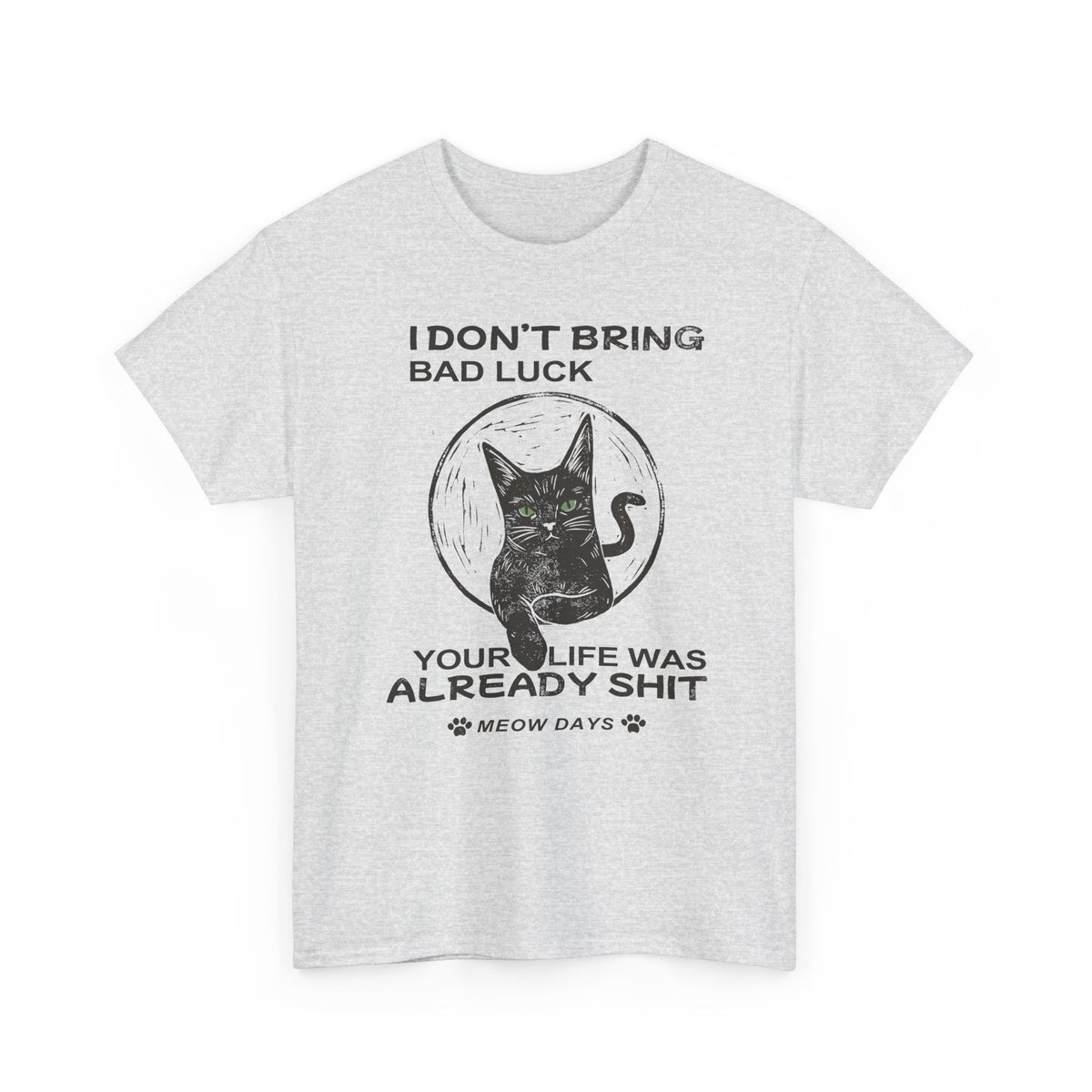 Black Cats Don't Bring Bad Luck T-Shirt — Cute Witchy Cat Tee for Cat Lovers