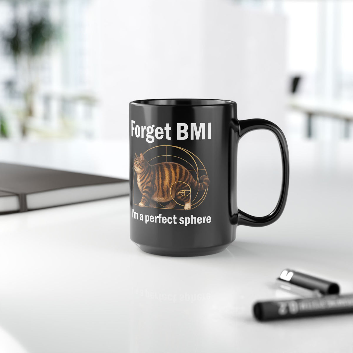 "Forget BMI I'm A Perfect Sphere" Funny Chonk Cat Black Mug