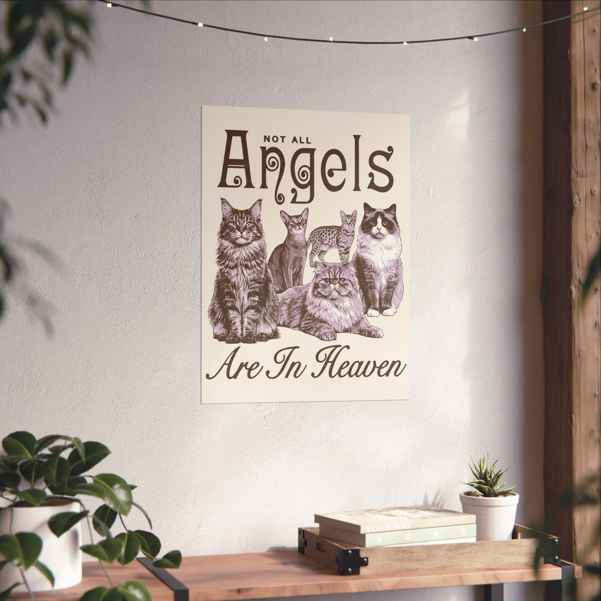 Not All Angels Are In Heaven Poster — Cat Lovers Memorial Poster