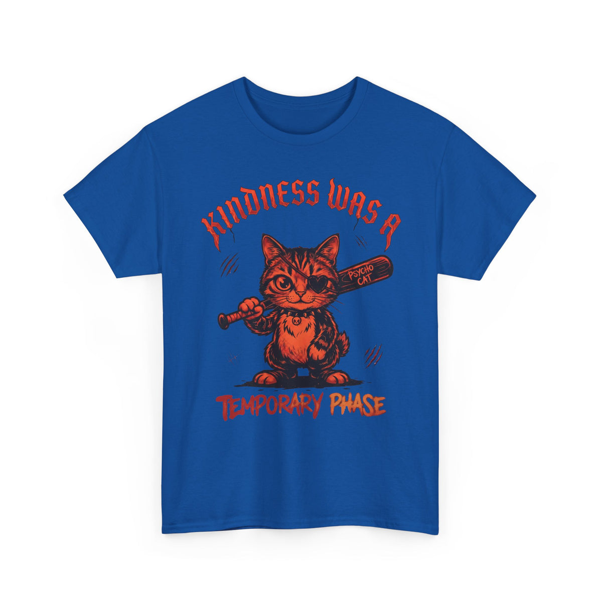 Kindness Was A Temporary Phase T-Shirt — Funny Psycho Cat Baseball Bat Tee