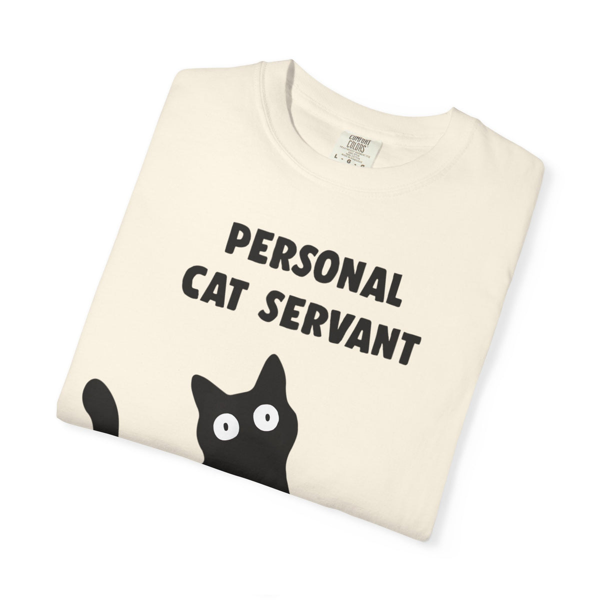 Personal Cat Servant T-Shirt — Funny Cat Lover Tee