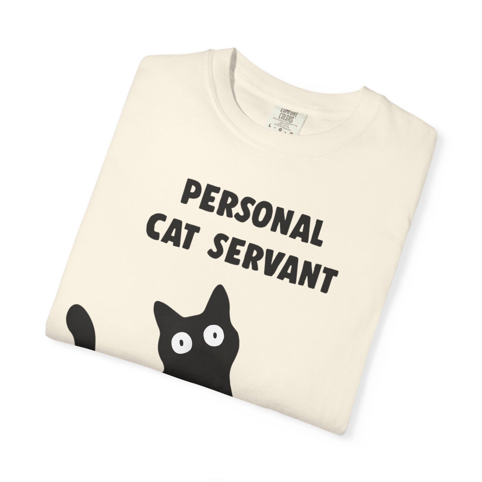 Personal Cat Servant T-Shirt — Funny Cat Lover Tee
