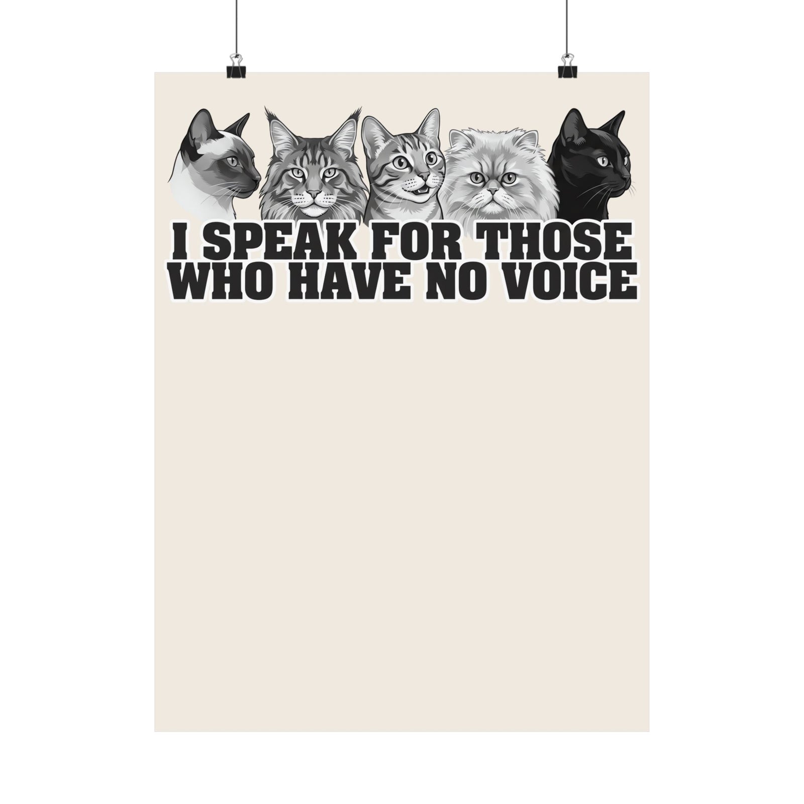 Cat Lover Poster — "I Speak for Those Who Have No Voice" Animal Rescue Poster