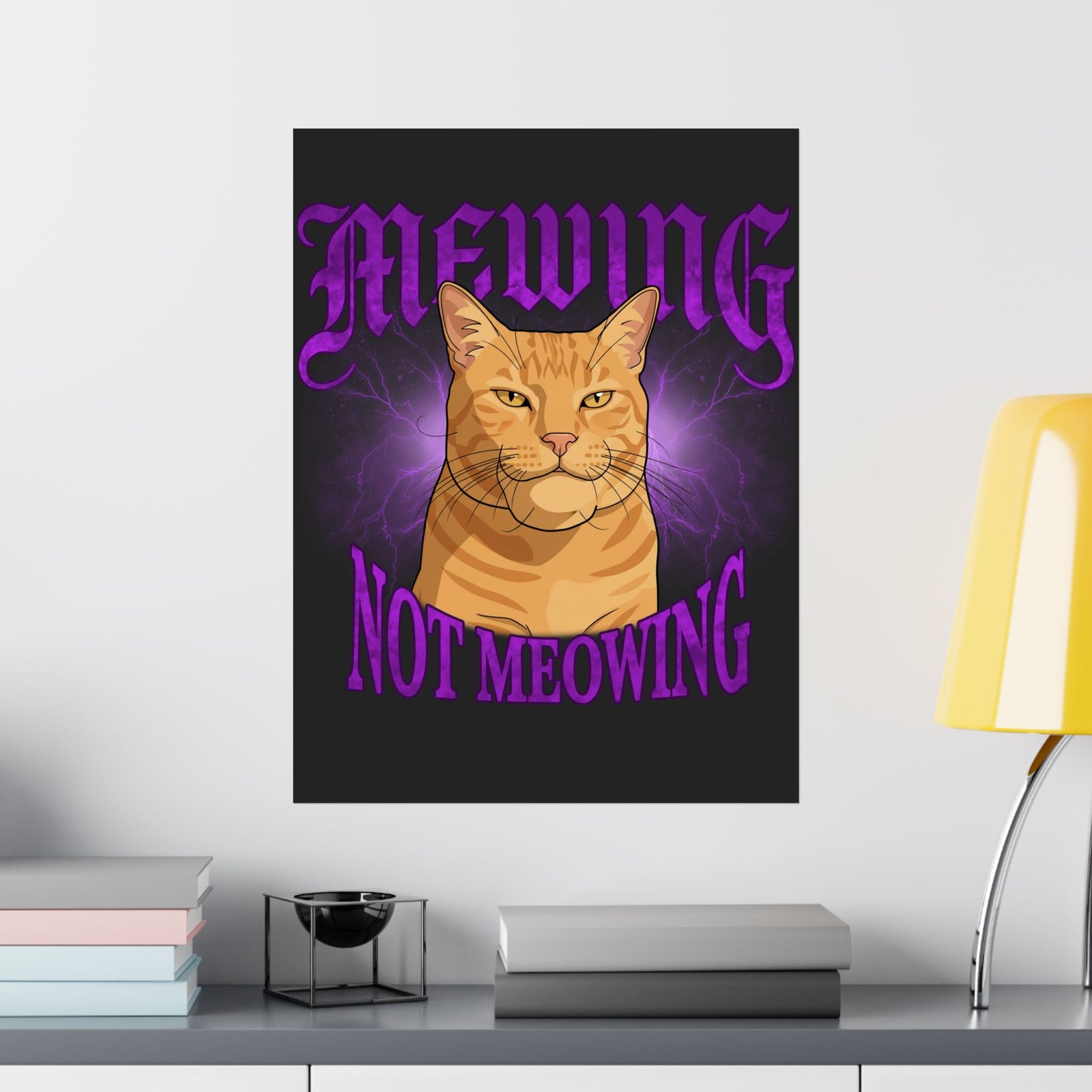 Mewing Not Meowing Cat Poster