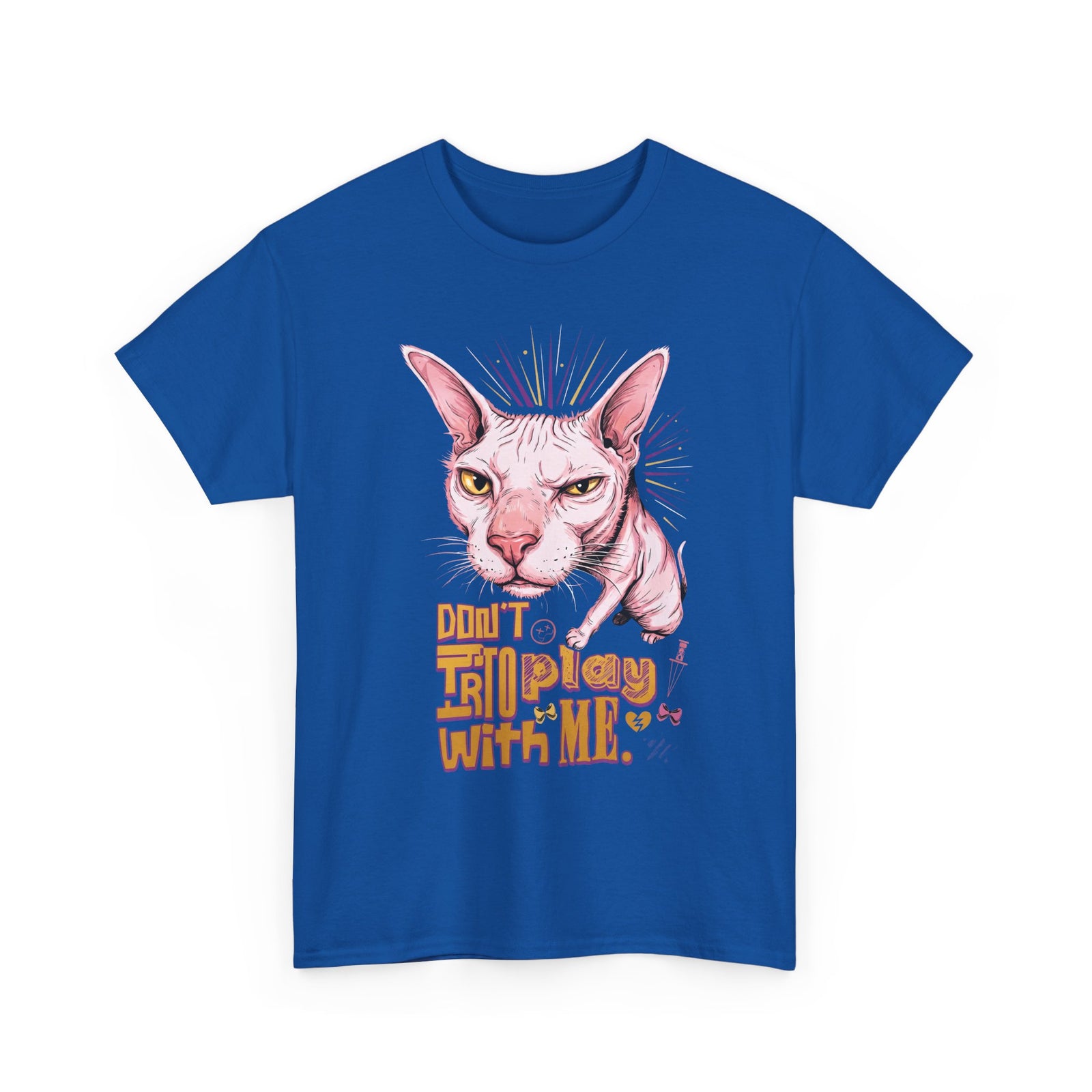 Don't Try To Play With Me T-Shirt — Funny Angry Sphynx Cat Graphic Tee