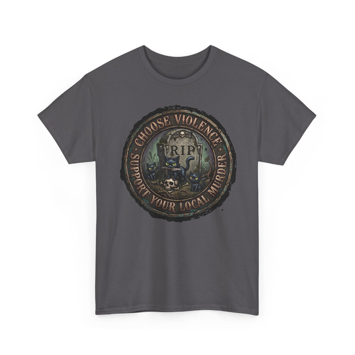 Choose Violence Support Your Local Murder Shirt — Gothic Knife Black Cat T-Shirt