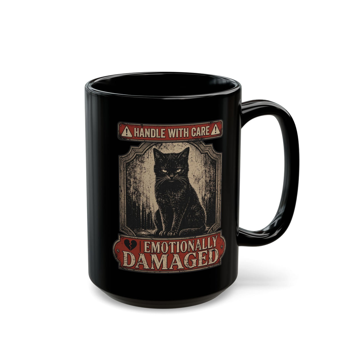 Emotionally Damaged Cat Black Mug – "Handle With Care" Vintage Black Mug
