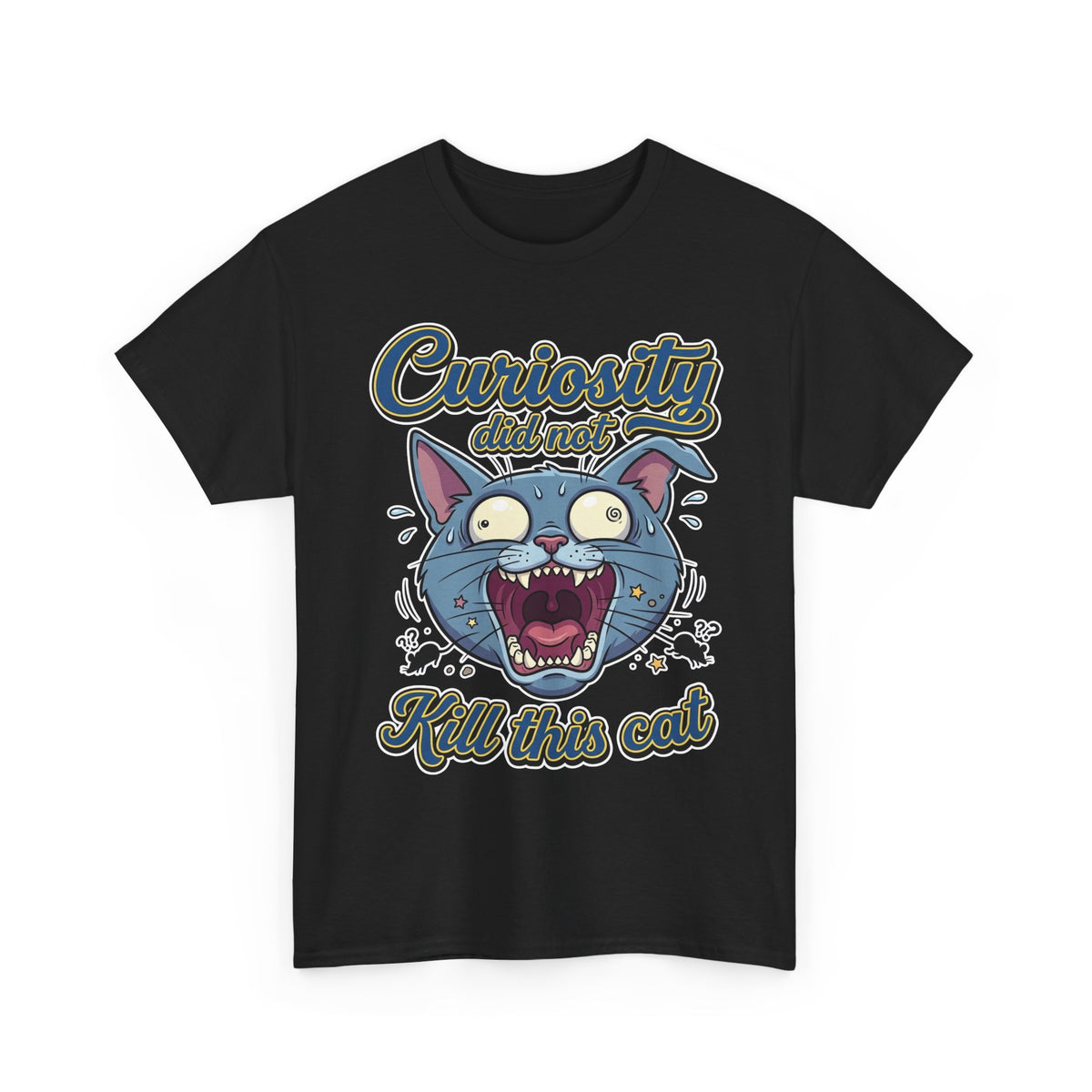 Curiosity Did Not Kill This Cat T-Shirt — Funny Panicking Cat Tee