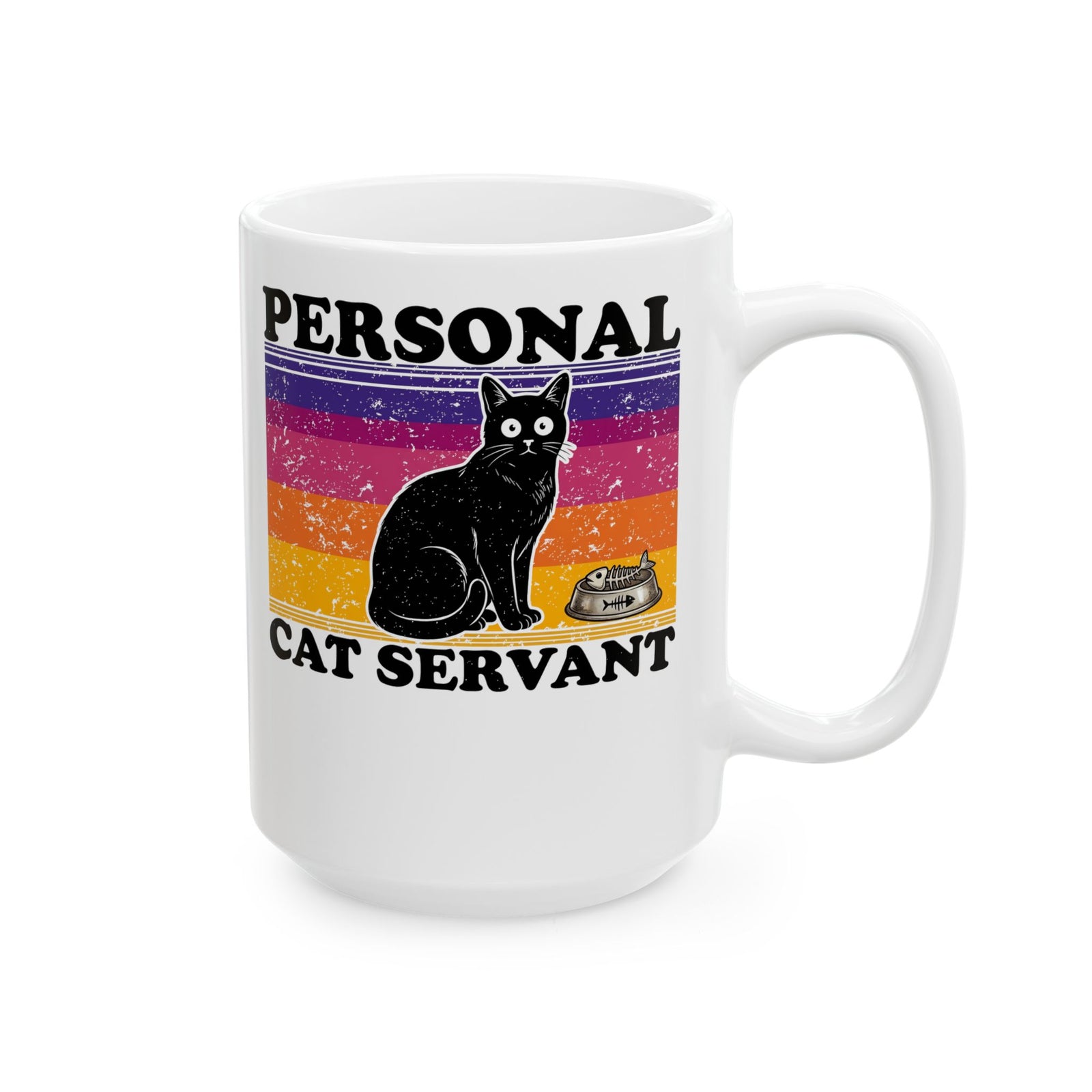 Personal Cat Servant Ceramic Mug — Funny Cat Lover Mug