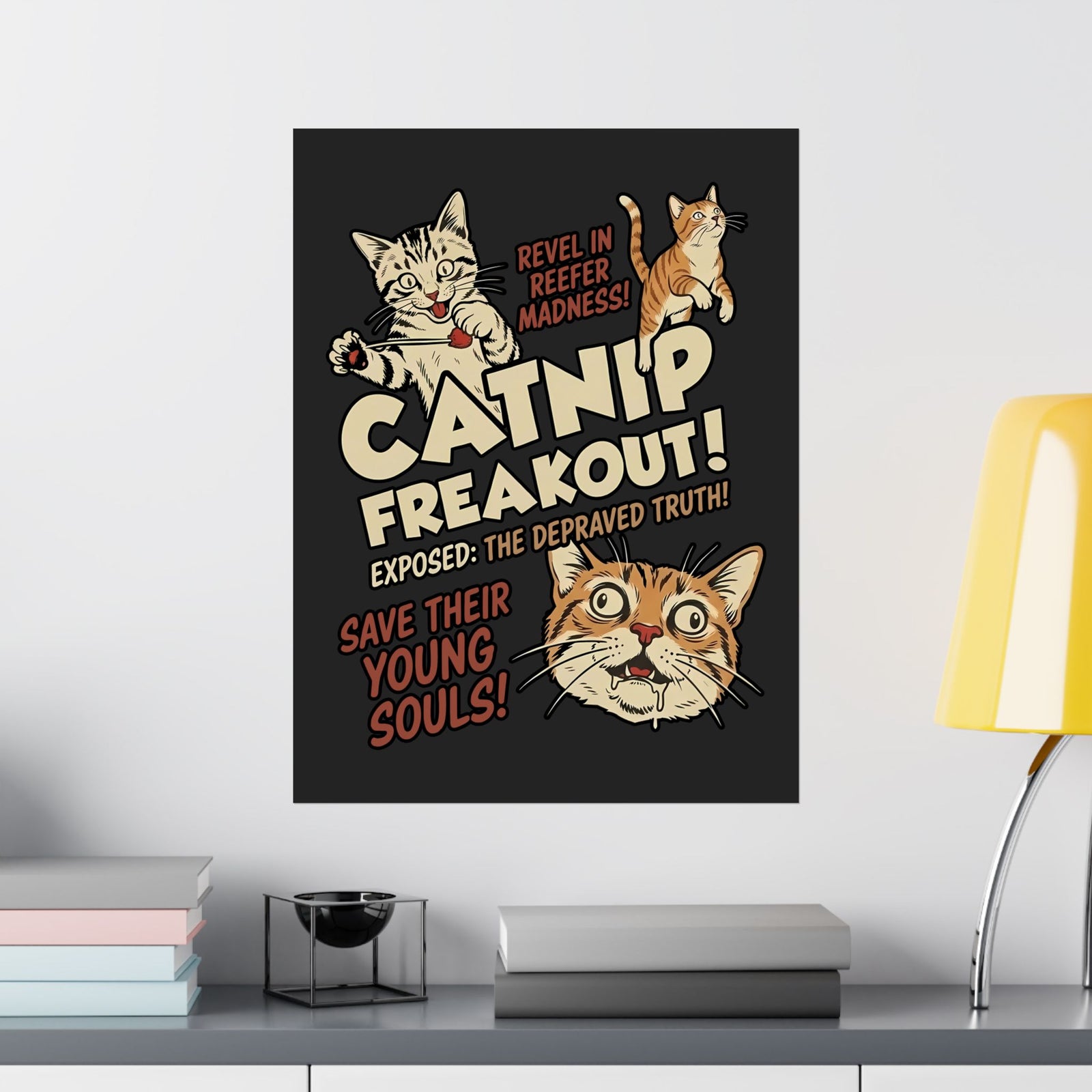 Catnip Freakout Poster — Funny Cat Lover Poster