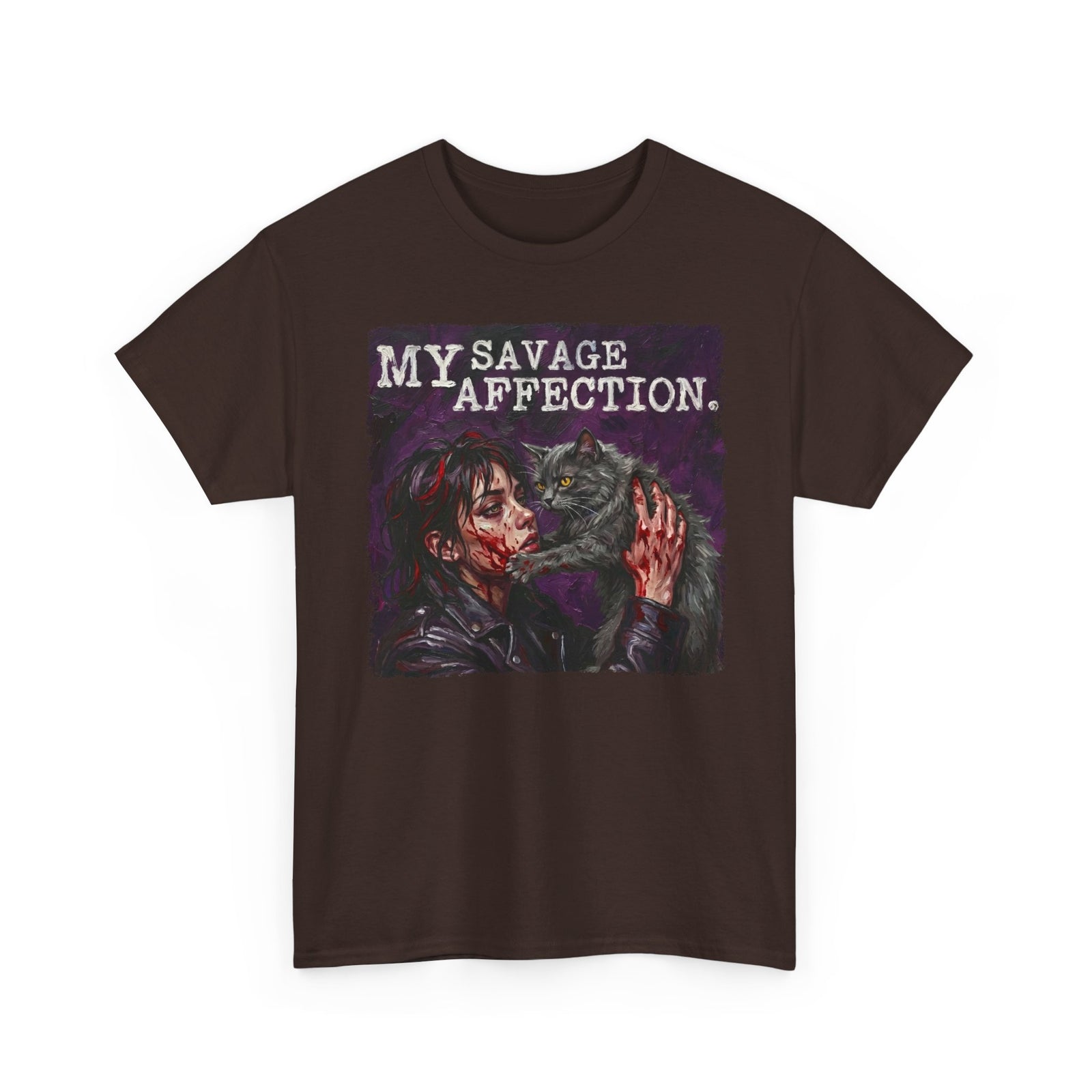 My Savage Affection T-Shirt — Bold Romantic Graphic Tee