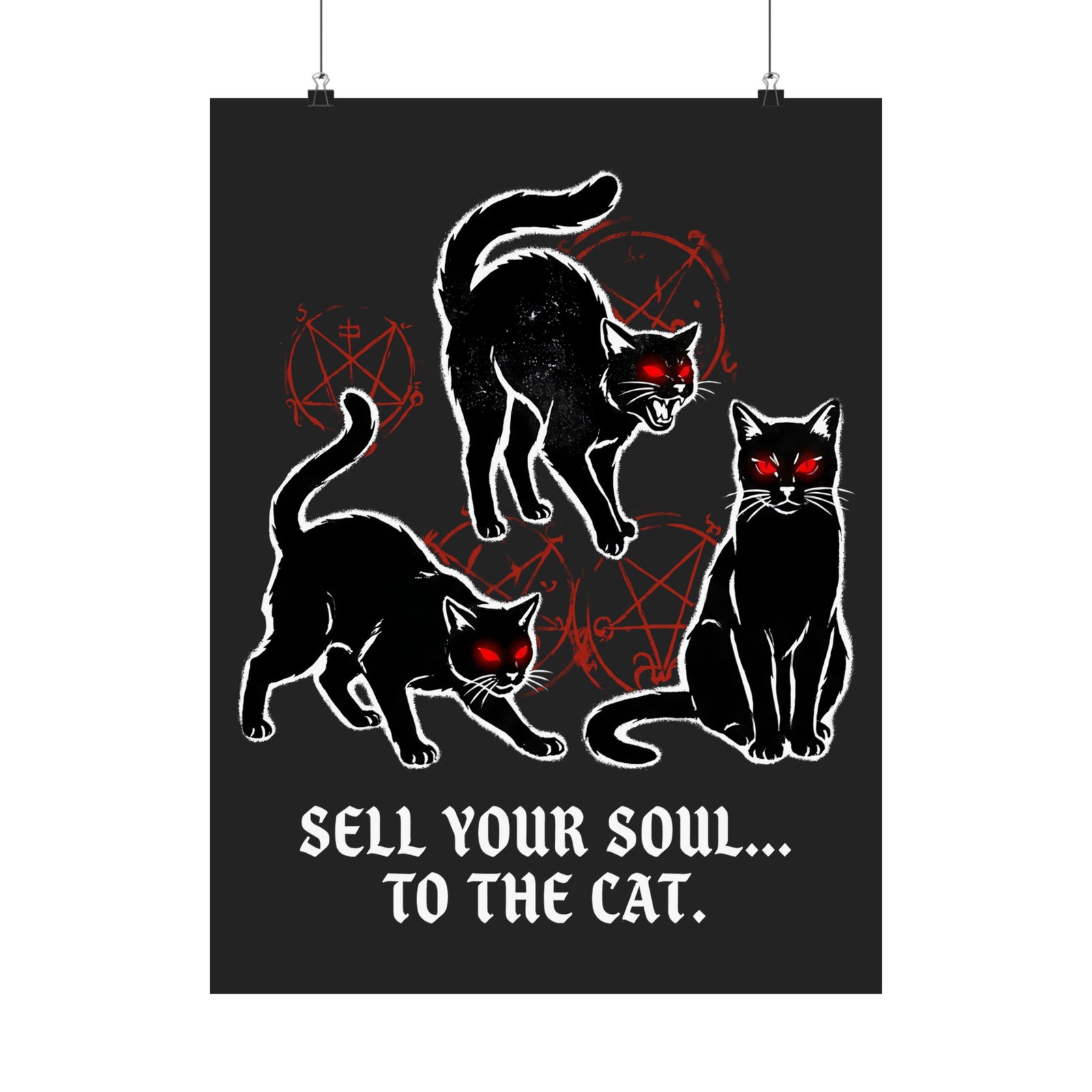 Sell Your Soul To The Cat Poster — Funny Cat Lover Poster