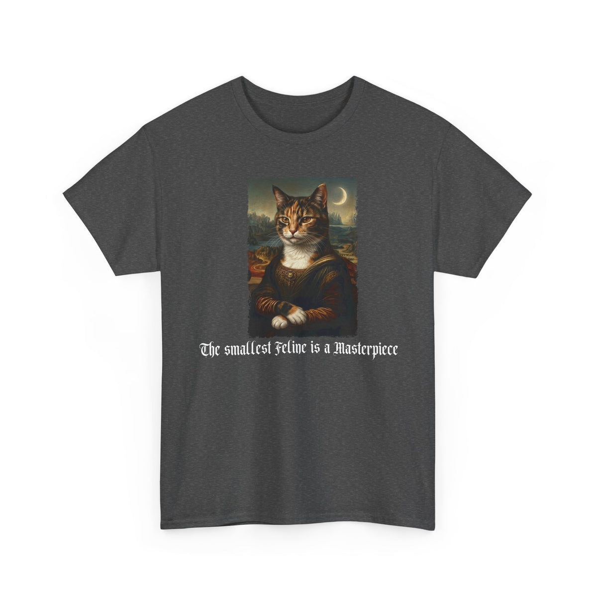 Funny Cat T-Shirt — "The Smallest Feline Is a Masterpiece"